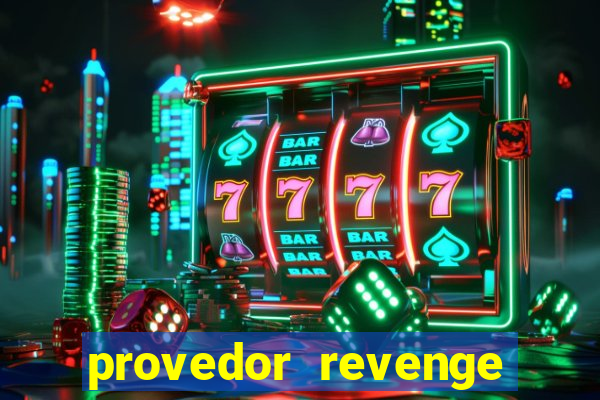 provedor revenge slots demo